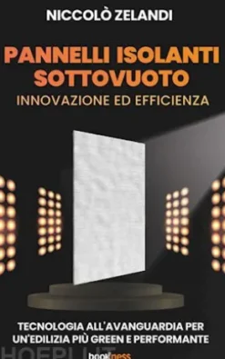 Pannelli isolanti sottovuoto