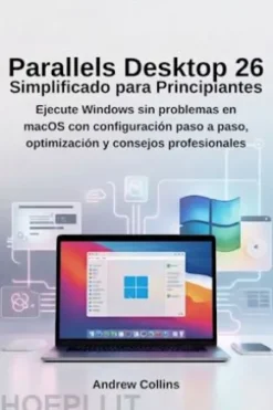 Parallels Desktop 26 Simplificado para Principiantes
