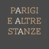 Parigi e altre stanze