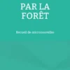 Par la forêt