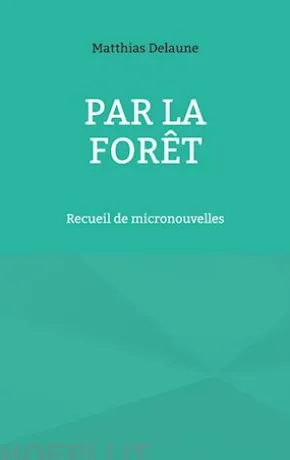 Par la forêt