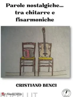 Parole nostalgiche...tra chitarre e fisarmoniche