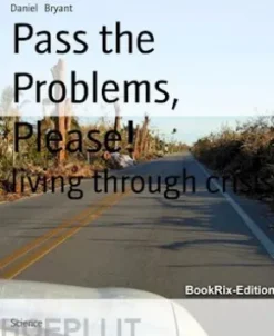 Pass the Problems, Please!