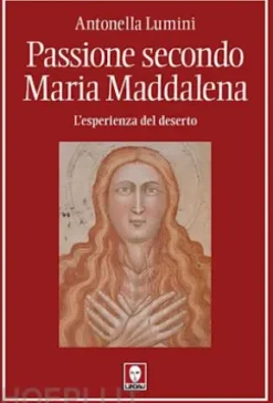 Passione secondo Maria Maddalena