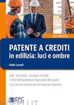 Patente a crediti in edilizia: luci e ombre