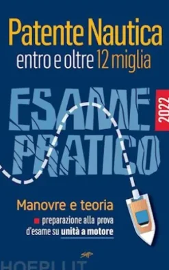 Patente Nautica entro e oltre 12 miglia - Esame Pratico
