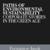 Paths of Environmental Sustainability