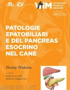 Patologie epatobiliari e del pancreas esocrino nel cane