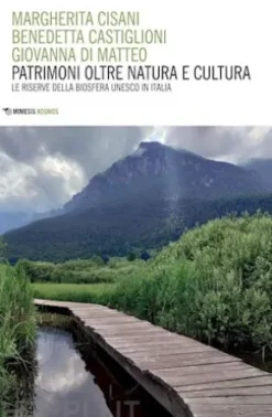 Patrimoni oltre natura e cultura