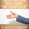 Patteggiare significa non dover mai dire "mi dispiace"