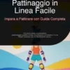 Pattinaggio in Linea Facile: Impara a Pattinare con Guida Completa