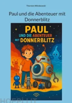 Paul und die Abenteuer mit Donnerblitz