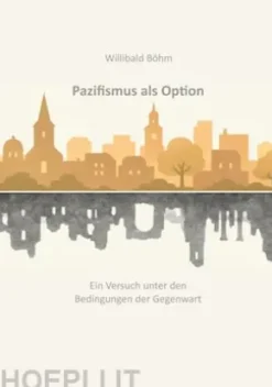 Pazifismus als Option