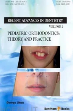 Pediatric Orthodontics: Theory and Practice