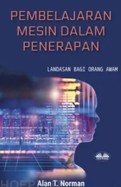 Pembelajaran Mesin Dalam Penerapan