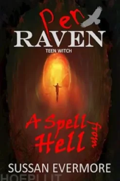 Pen Raven Teen Witch: A Spell from Hell