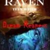Pen Raven Teen Witch: Dream Reapers