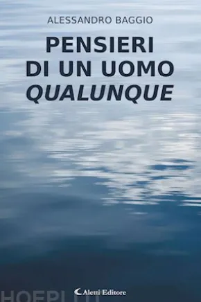 Pensieri di un uomo qualunque