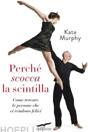 Perché scocca la scintilla