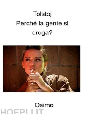 Perché la gente si droga