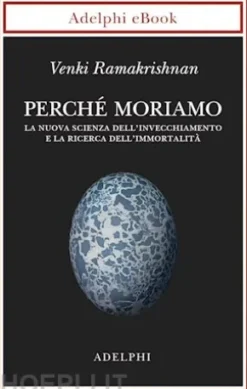 Perché moriamo