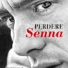 Perdere Senna