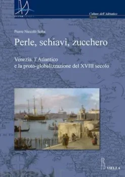 Perle, schiavi, zucchero