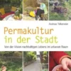 Permakultur in der Stadt