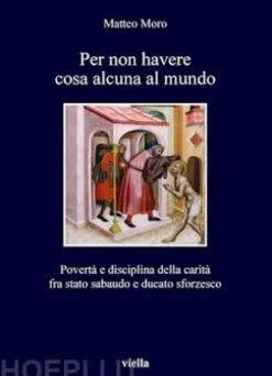 Per non havere cosa alcuna al mundo