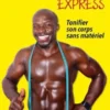 Perte de poids express et tonifier son corps