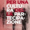 Per una cultura della partecipazione