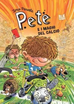 Pete e i maghi del calcio