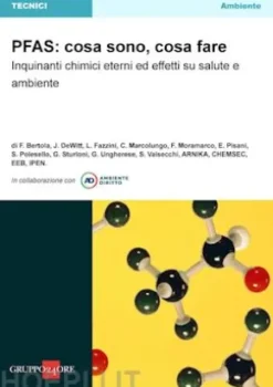 PFAS: cosa sono, cosa fare