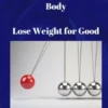 Physics Of The Human Body Lose Weight For Good.