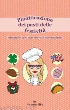 Pianificazione Dei Pasti Delle Festività