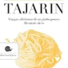Piccola storia dei tajarin