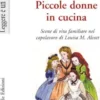 Piccole donne in cucina