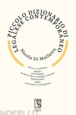 Piccolo dizionario di legalese contemporaneo