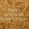 Pieniä ajatuksia kaikkeudesta