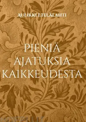 Pieniä ajatuksia kaikkeudesta