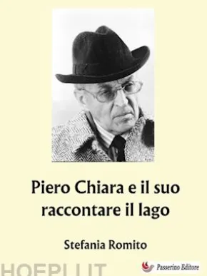 Piero Chiara e il suo raccontare il lago