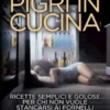Pigri in cucina