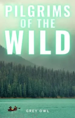 Pilgrims of the Wild