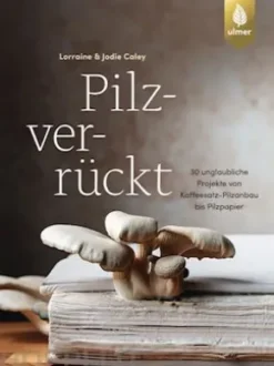 Pilzverrückt