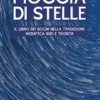 Pioggia di stelle. Il libro dei sogni nella tradizione iniziatica sufi e taoista