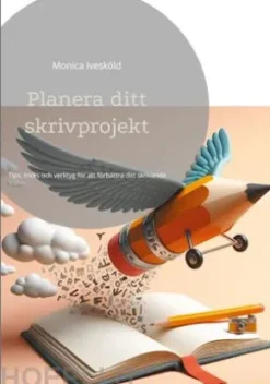 Planera ditt skrivprojekt