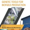 Plant-Based Genetic Tools for Biofuels Production