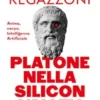 Platone nella Silicon Valley
