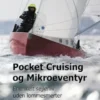 Pocket Cruising og Mikroeventyr