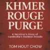 Pol Pot’s Khmer Rouge Purge